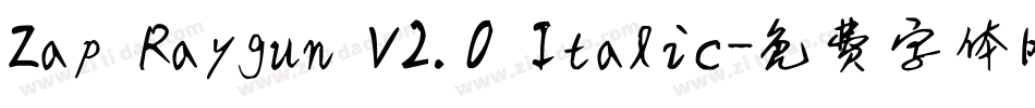 Zap Raygun V2.0 Italic字体转换